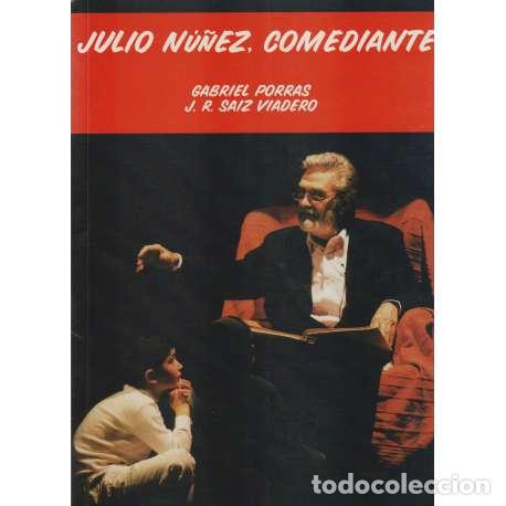 Gebrauchte B&uuml;cher: Julio N&uacute;&ntilde;ez, comediante - Gabriel Porras / J. R. Viadero