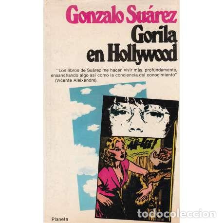 Libros de segunda mano: Gorila en Hollywood - Gonzalo Su&aacute;rez - Foto 1