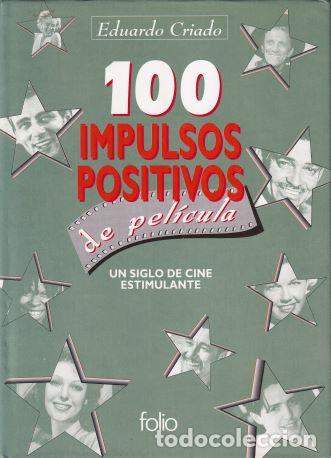 Libros de segunda mano: 100 Impulsos positivos de pel&iacute;cula - Eduardo Criado - Foto 1