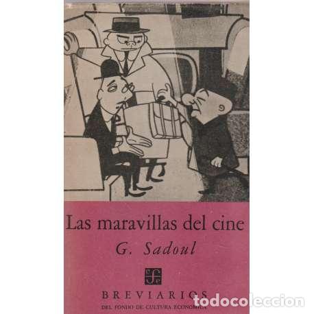 Libri di seconda mano: Las maravillas del cine - G. Sadoul