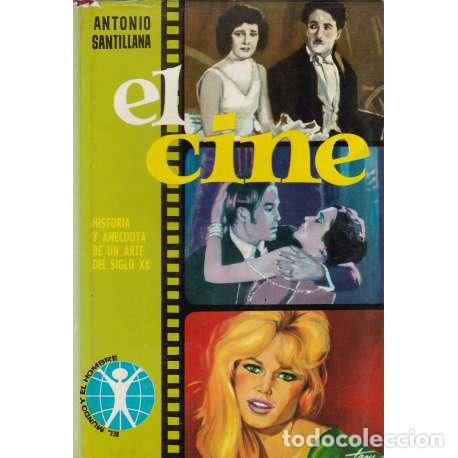Libros de segunda mano: El cine - Santillana, Antonio - Foto 1