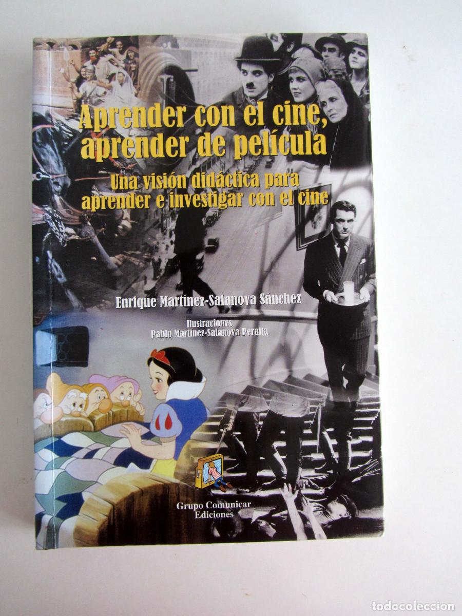 Libros de segunda mano: Aprender con el cine, aprender de pel&iacute;cula. Enrique Mart&iacute;nez-Salanova S&aacute;nchez - Foto 1