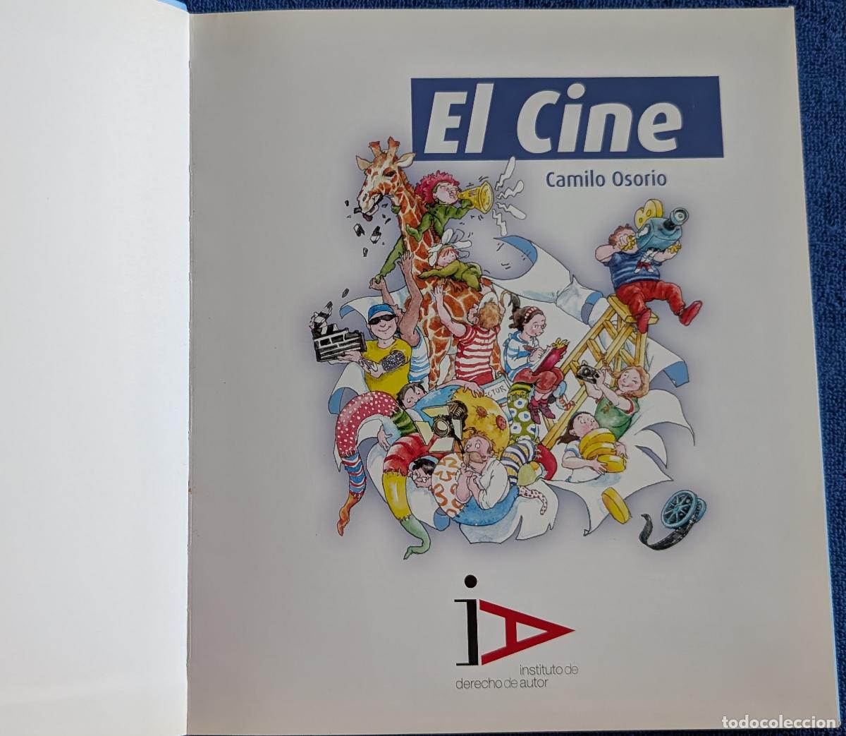 Libros de segunda mano: El cine - Camilo Osorio - Instituti de derecgi de autor (2009) - Foto 2