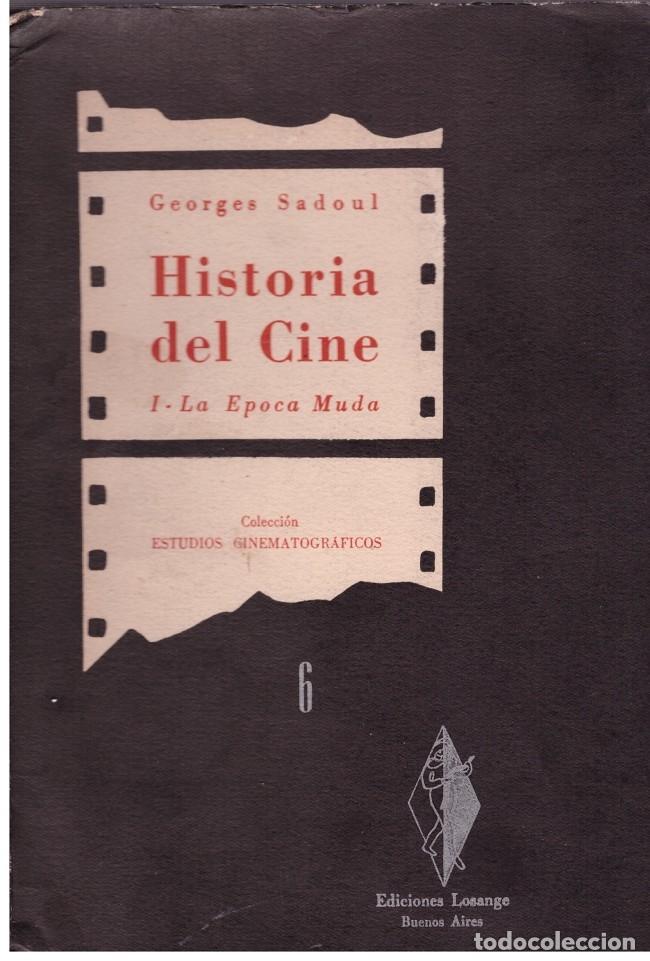 Libros de segunda mano: HISTORIA DEL CINE I - LA EPOCA MUDA - Foto 1
