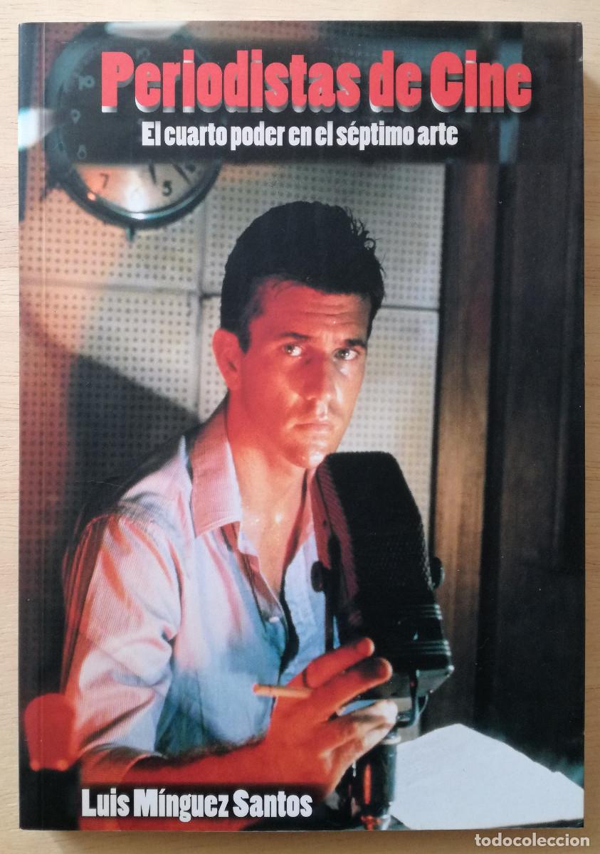 Libros de segunda mano: PERIODISTAS DE CINE EL CUARTO PODER EN EL SEPTIMO ARTE - PEDIDO MINIMO 7&euro; - Foto 1