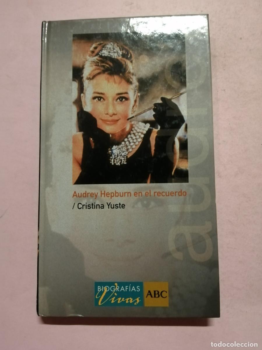 Libros de segunda mano: AUDREY HEPBURN EN EL RECUERDO (CRISTINA YUSTE) - Foto 1