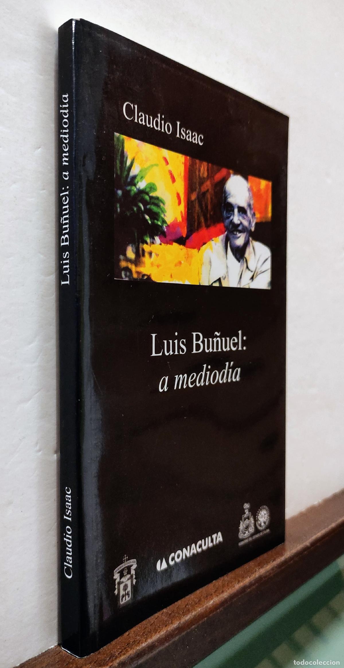 Libros de segunda mano: LUIS BU&Ntilde;UEL - A MEDIODIA - CLAUDIO ISAAC - Foto 5