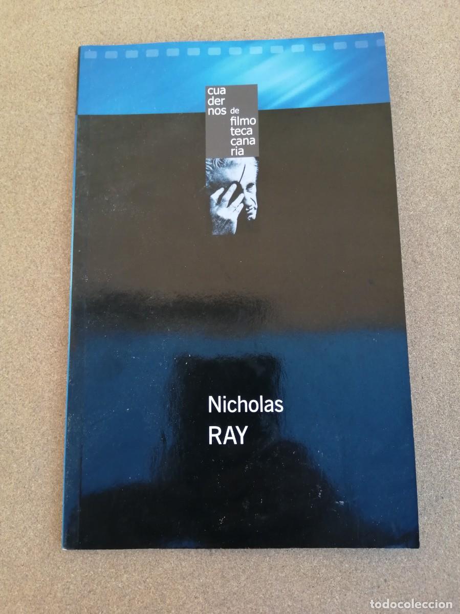 Libros de segunda mano: CUADERNOS DE FILMOTECA CANARIA. NICHOLAS RAY - Foto 1