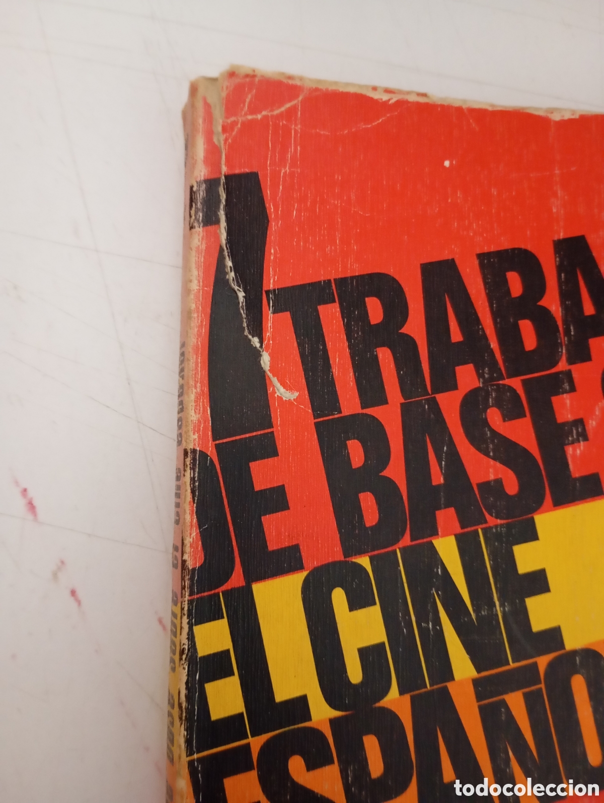 Libros de segunda mano: TRABAJOS DE BASE SOBRE EL CINE ESPA&Ntilde;OL - VVAA. - Foto 3