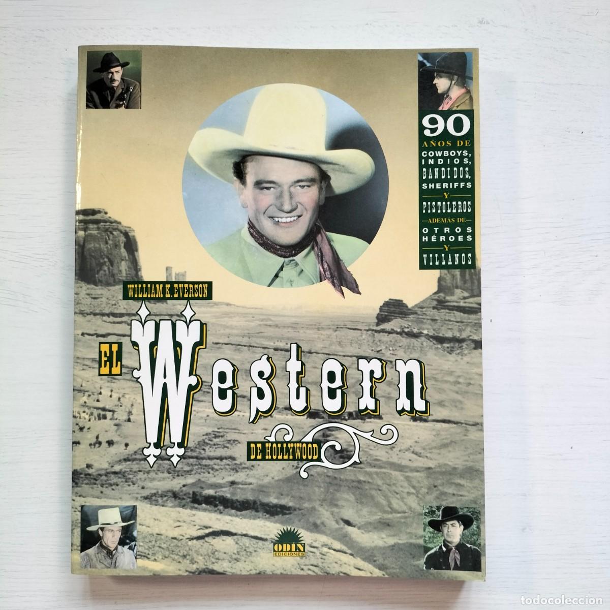 Libros de segunda mano: El Western de Hollywood - William K. Everson - Foto 1