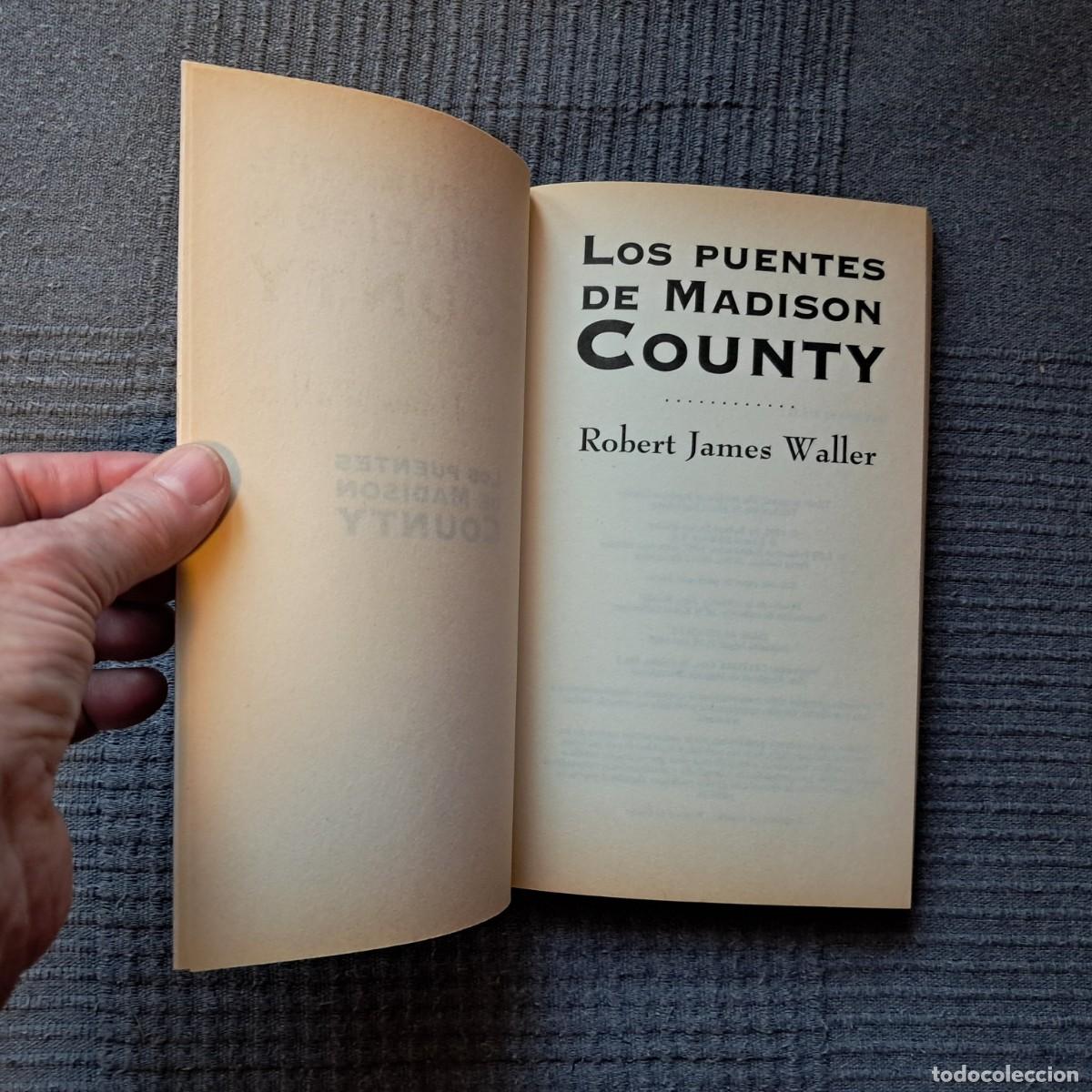 Libros de segunda mano: LOS PUENTES DE MADISON COUNTY - ROBERT JAMES WALLER - Foto 3
