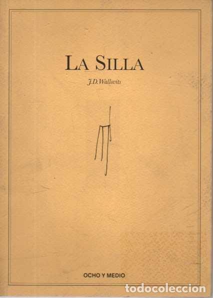 Libros de segunda mano: LA SILLA. - WALLOVITS, J. D. - Foto 1