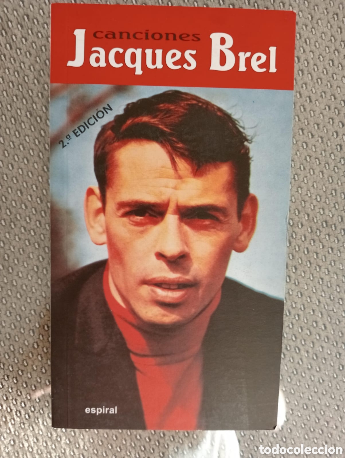 Libros de segunda mano: CANCIONES / JAQUES BREL. ED. ESPIRAL - Foto 1