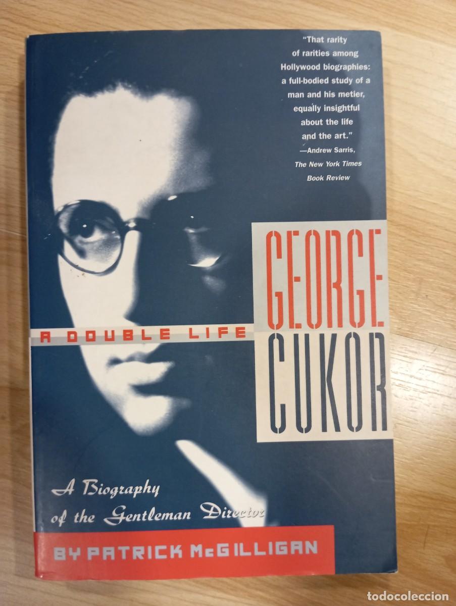 Libros de segunda mano: George Cukor. A double life. Patrick McGilligan - Foto 1