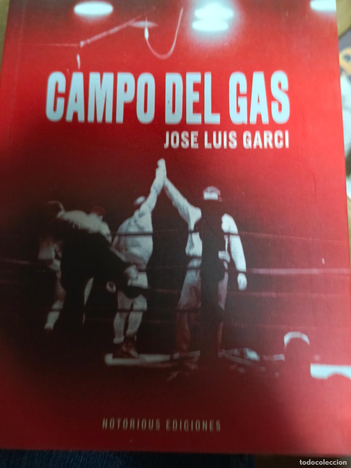 Libros de segunda mano: CAMPO DEL GAS - GARCI,JOSE LUIS - Foto 1