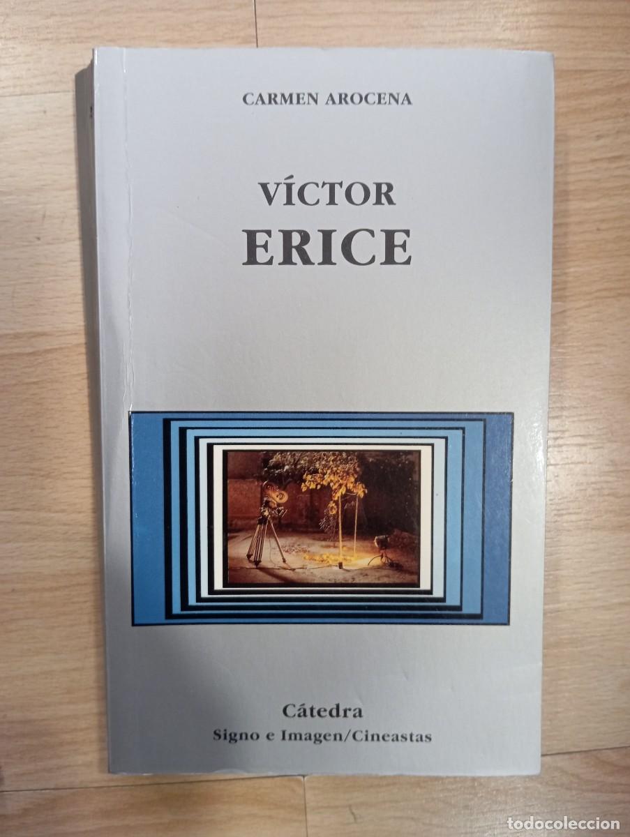 Libros de segunda mano: V&iacute;ctor Erice. Carmen Arocena. C&aacute;tedra. - Foto 1