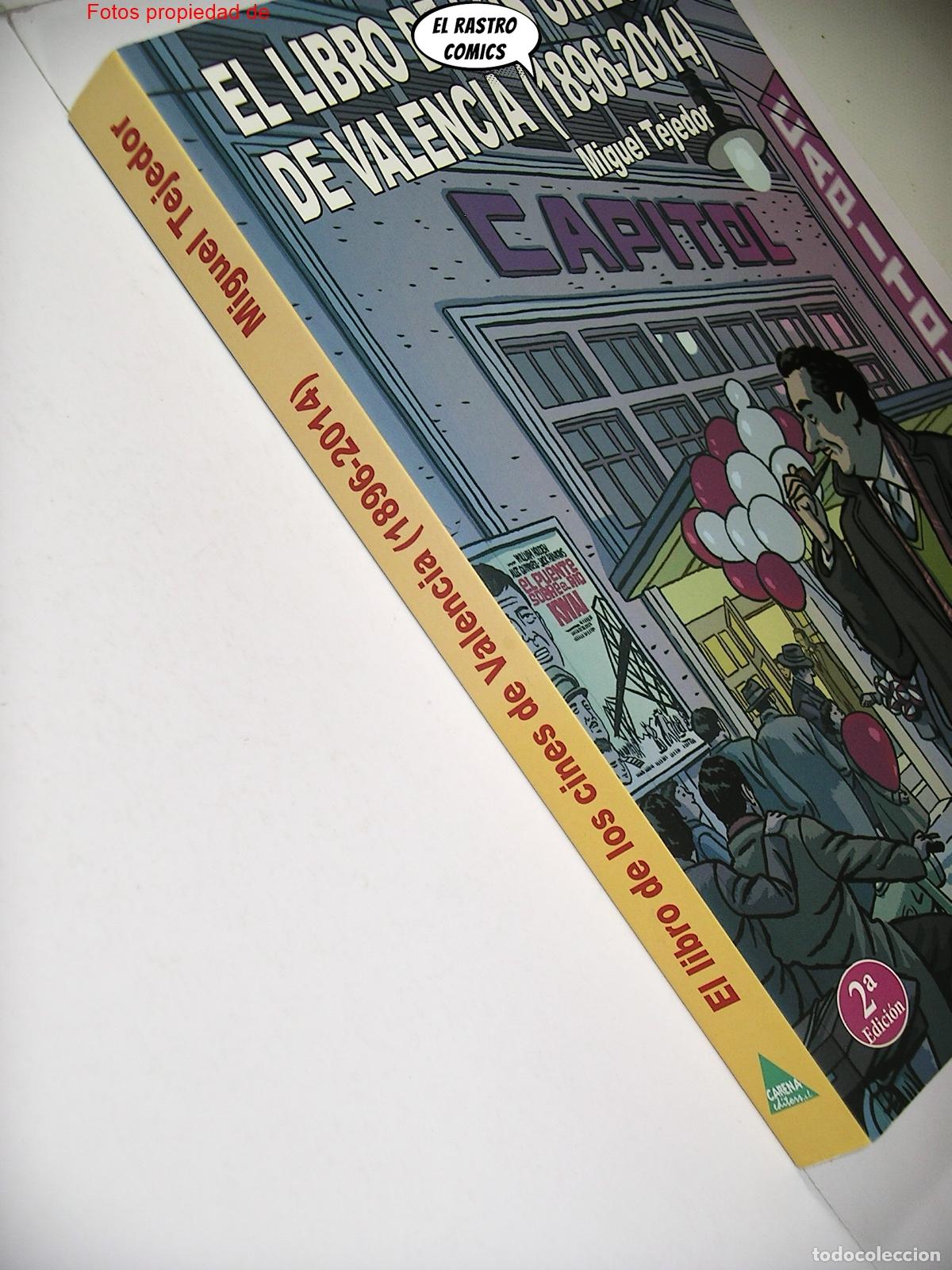 Libros de segunda mano: El libro de los cines de Valencia 1896 - 2014, Miguel Tejedor, ed. Carena 2013, B5