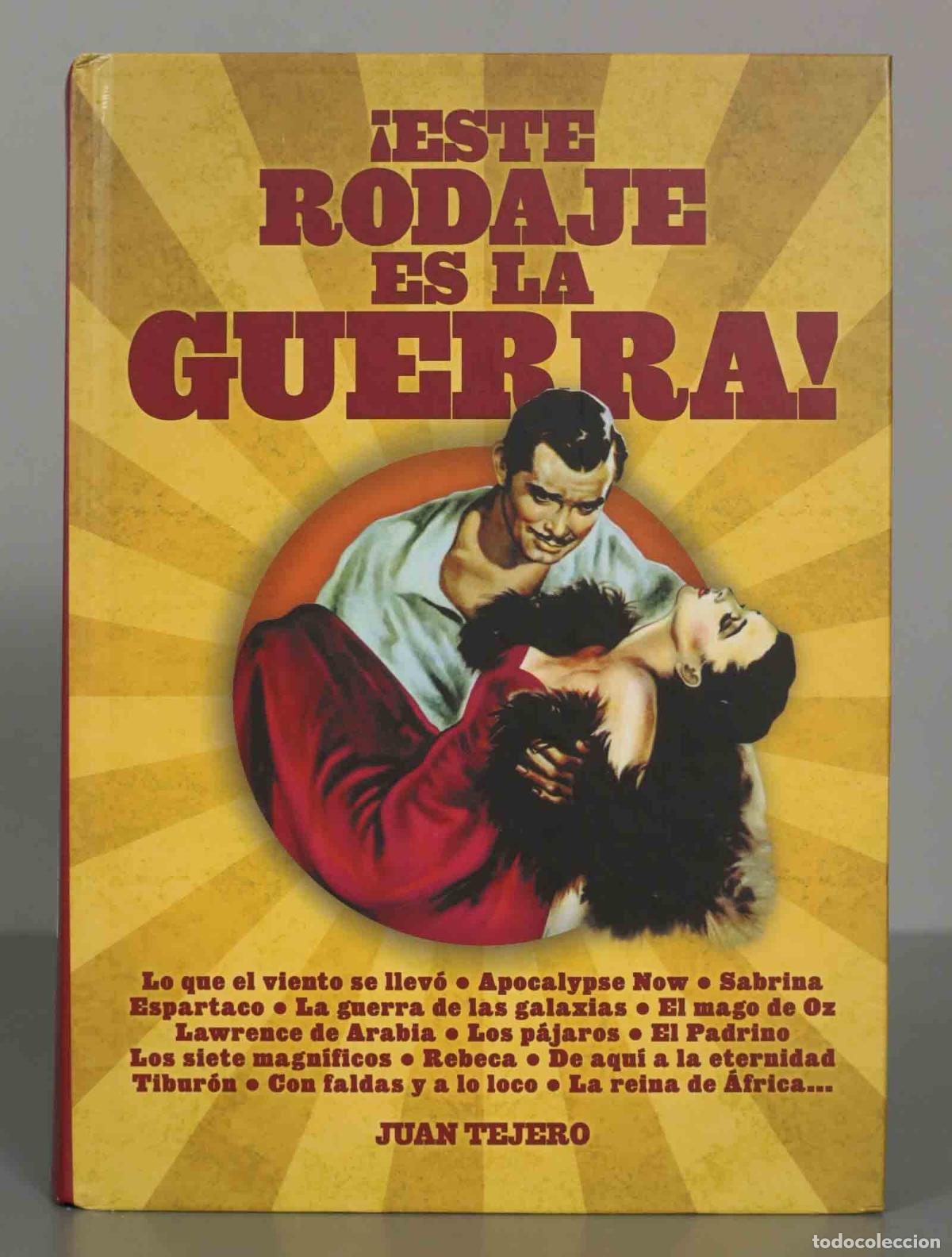 Libros de segunda mano: &iexcl;Este Rodaje es la Guerra! - Juan Tejero - Foto 1