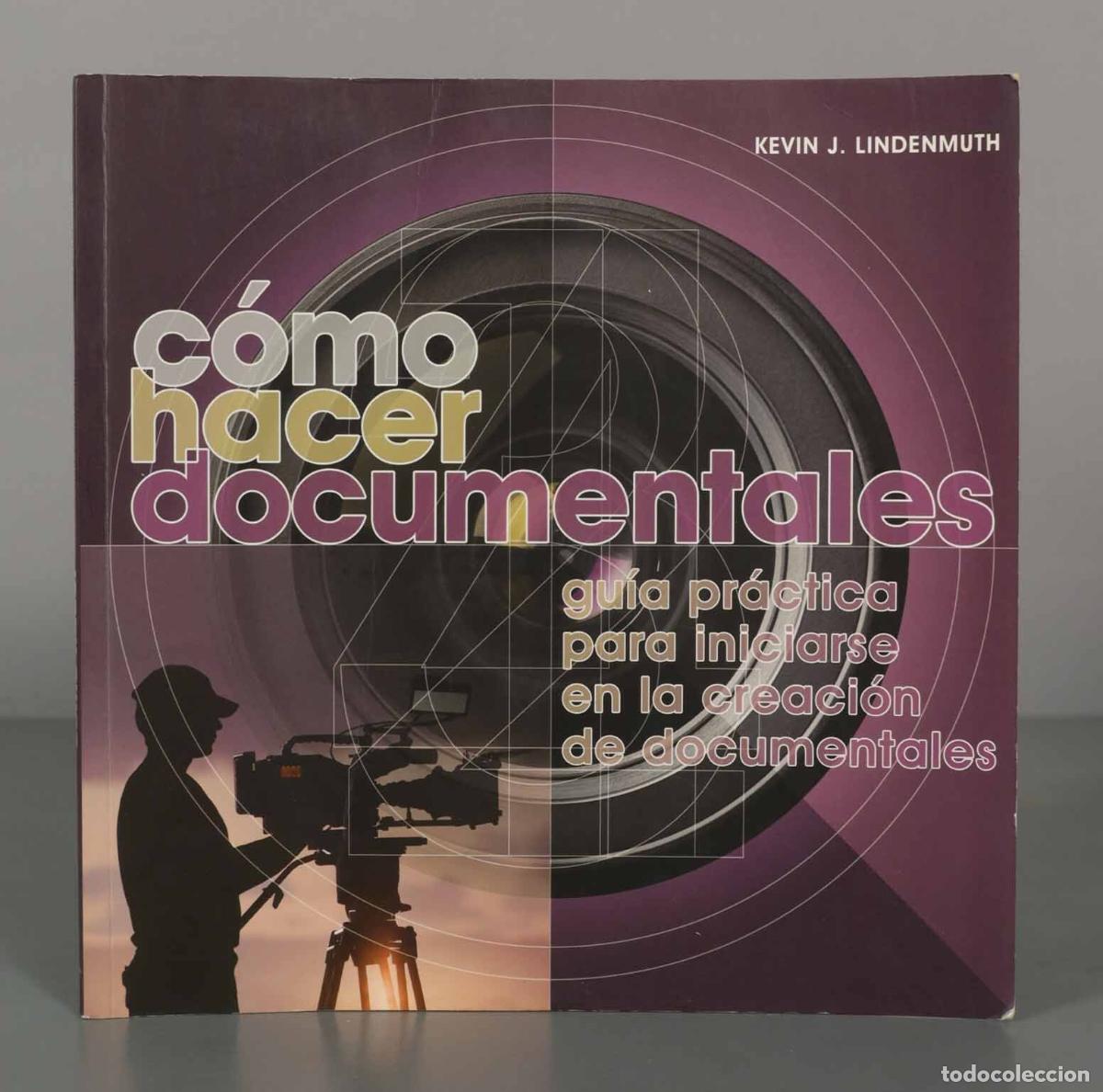 Libros de segunda mano: C&oacute;mo hacer documentales. Kevin J. Lindenmuth - Foto 1