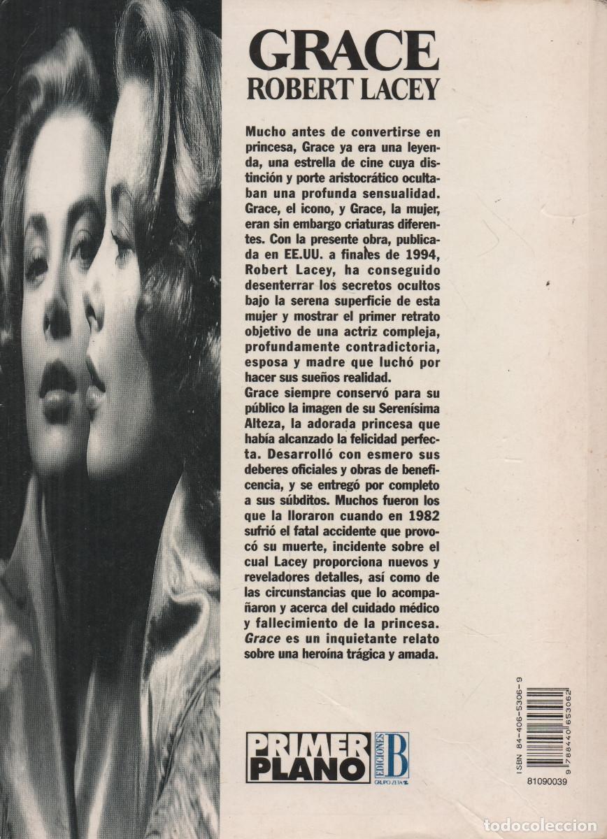 Libros de segunda mano: Grace. Robert Lacey. Ediciones B. 1&ordf;edici&oacute;n. 1995. - Foto 2