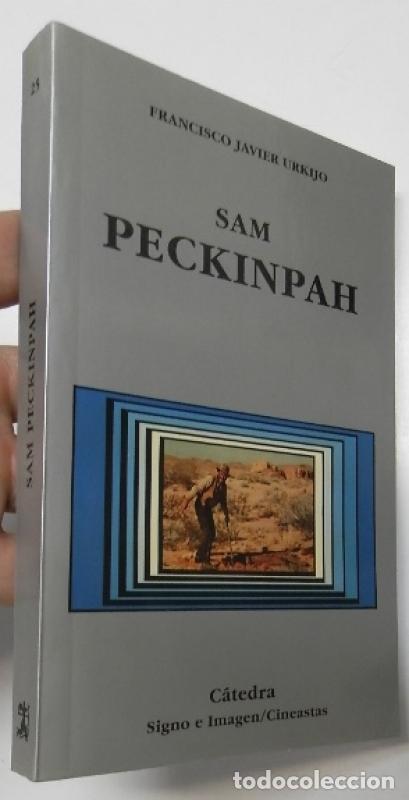 Libros de segunda mano: Sam Peckinpah - Urkijo, Francisco Javier - Foto 1