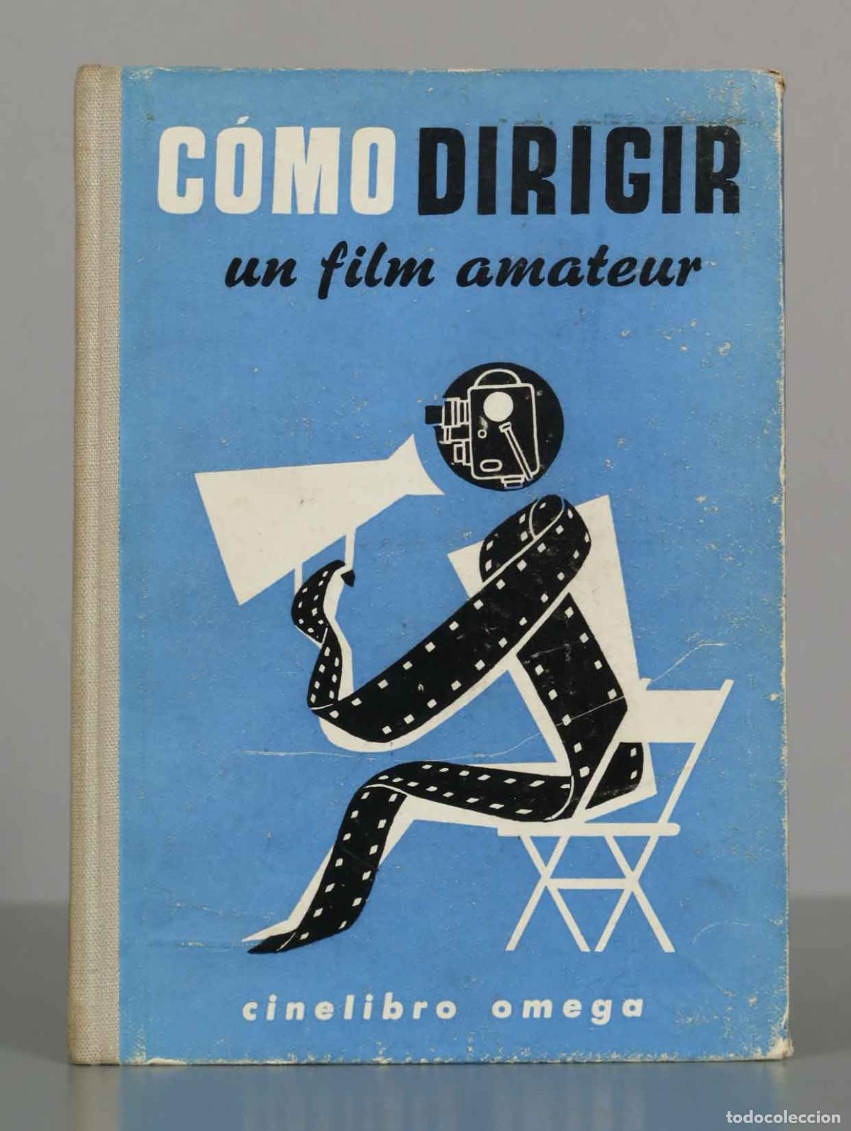 Libros de segunda mano: COMO DIRIGIR un film amateur - Foto 1