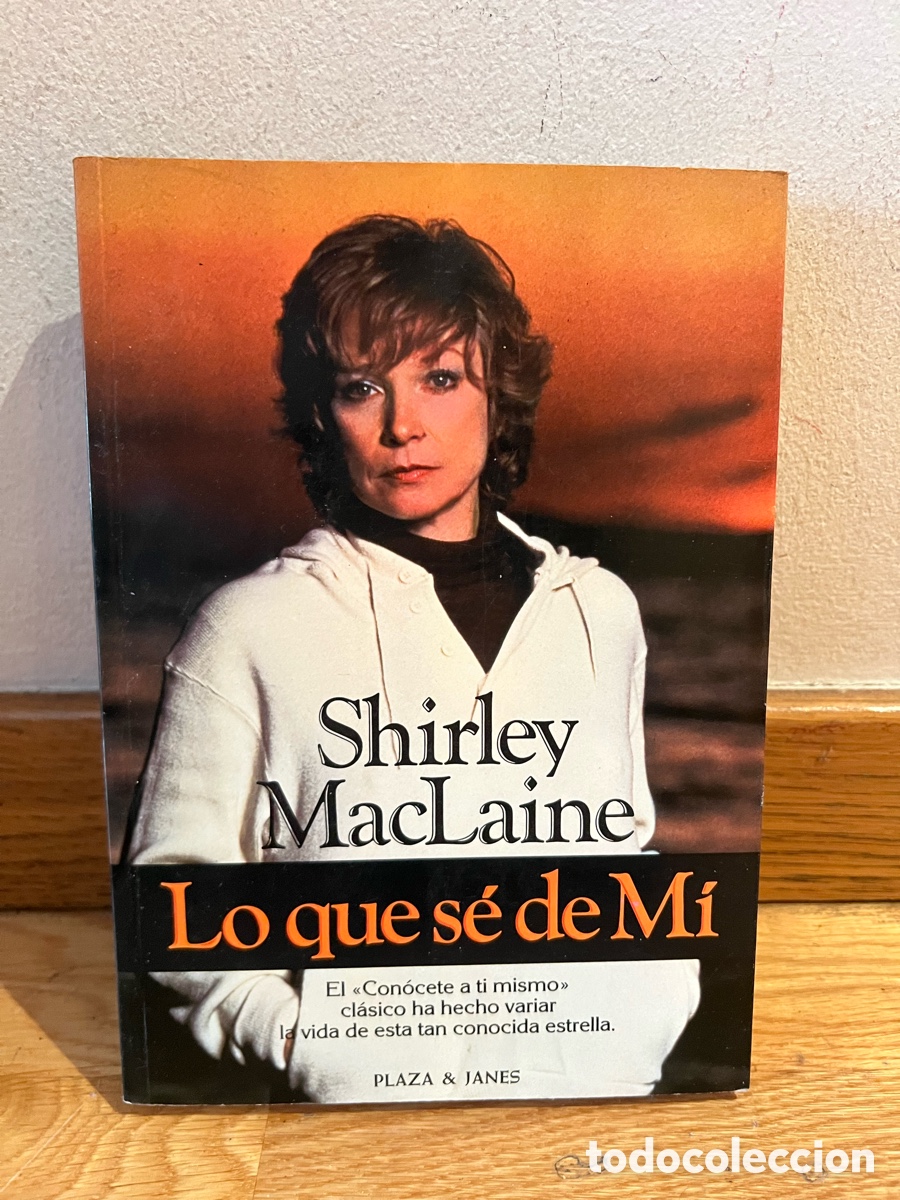 Libros de segunda mano: Shirley MacLaine Lo que s&eacute; de M&iacute; - Foto 1