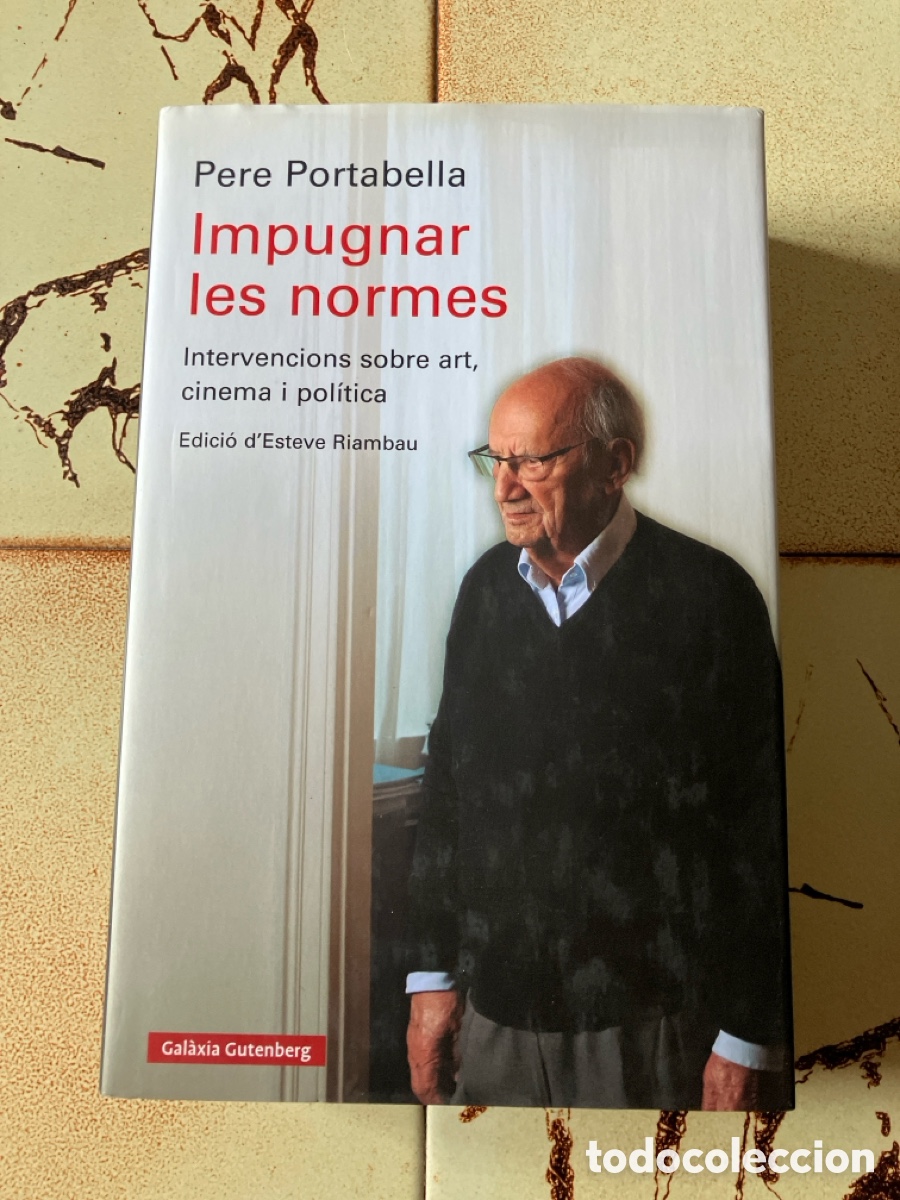 Libros de segunda mano: Pere Portabella - Impugnar les Normes - Foto 1