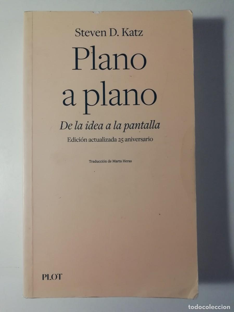 Libros de segunda mano: PLANO A PLANO. DE LA IDEA A LA PANTALLA - STEVEN D. KATZ - ED. PLOT 2020 - Foto 1