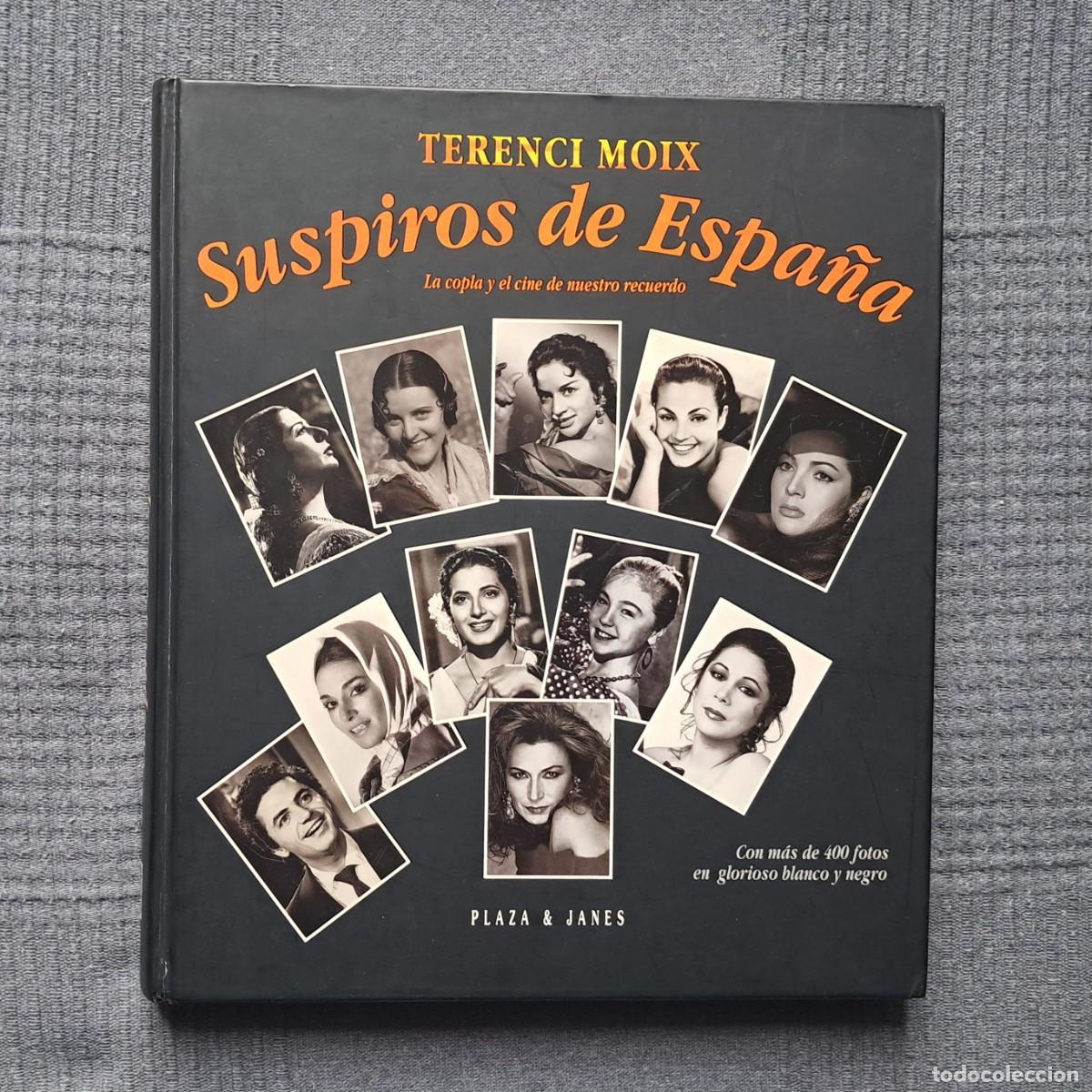 Libros de segunda mano: SUSPIROS DE ESPA&Ntilde;A - TERENCI MOIX - Foto 1