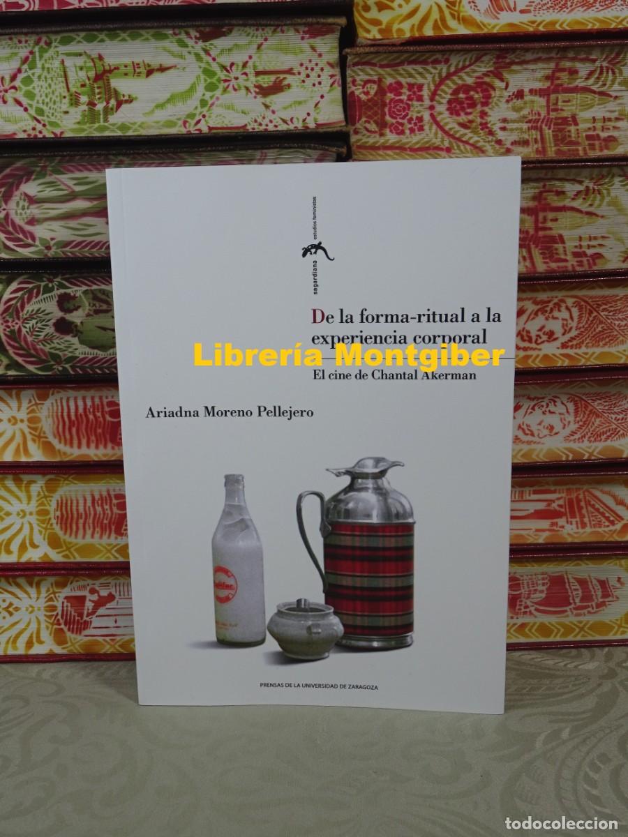 Libros de segunda mano: De la forma-ritual a la experiencia corporal . El cine de Chantal Akerman - Foto 1