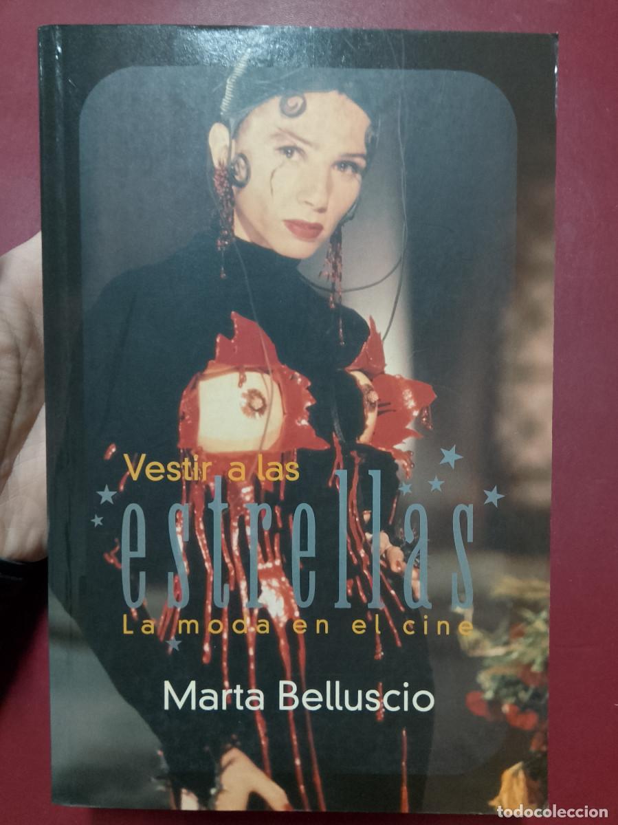Libros de segunda mano: Marta Belluscio: Vestir a las estrellas. La moda en el cine (Ediciones B. 1999) - Foto 1