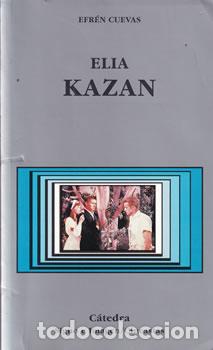 Libros de segunda mano: Elia Kazan - Efr&eacute;n Cuevas - Foto 1