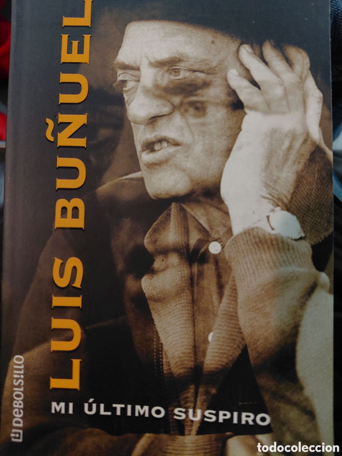 Libros de segunda mano: Luis Bu&ntilde;uel. Mi &uacute;ltimo suspiro - Foto 1
