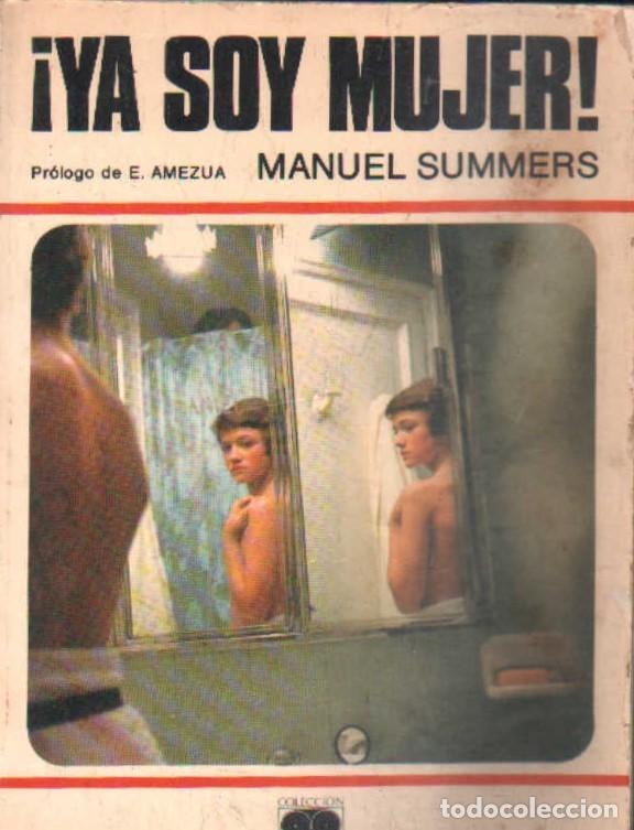 Libros de segunda mano: &iexcl;YA SOY MUJER!. SUMMERS, MANUEL. A-CI-1199 - Foto 1