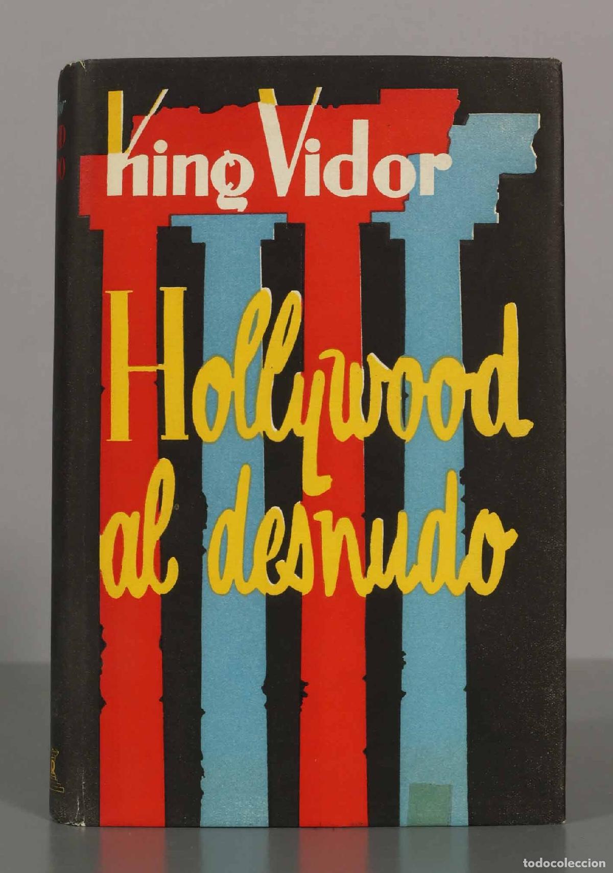 Libros de segunda mano: King Vidor. Hollywood al desnudo. - Foto 1