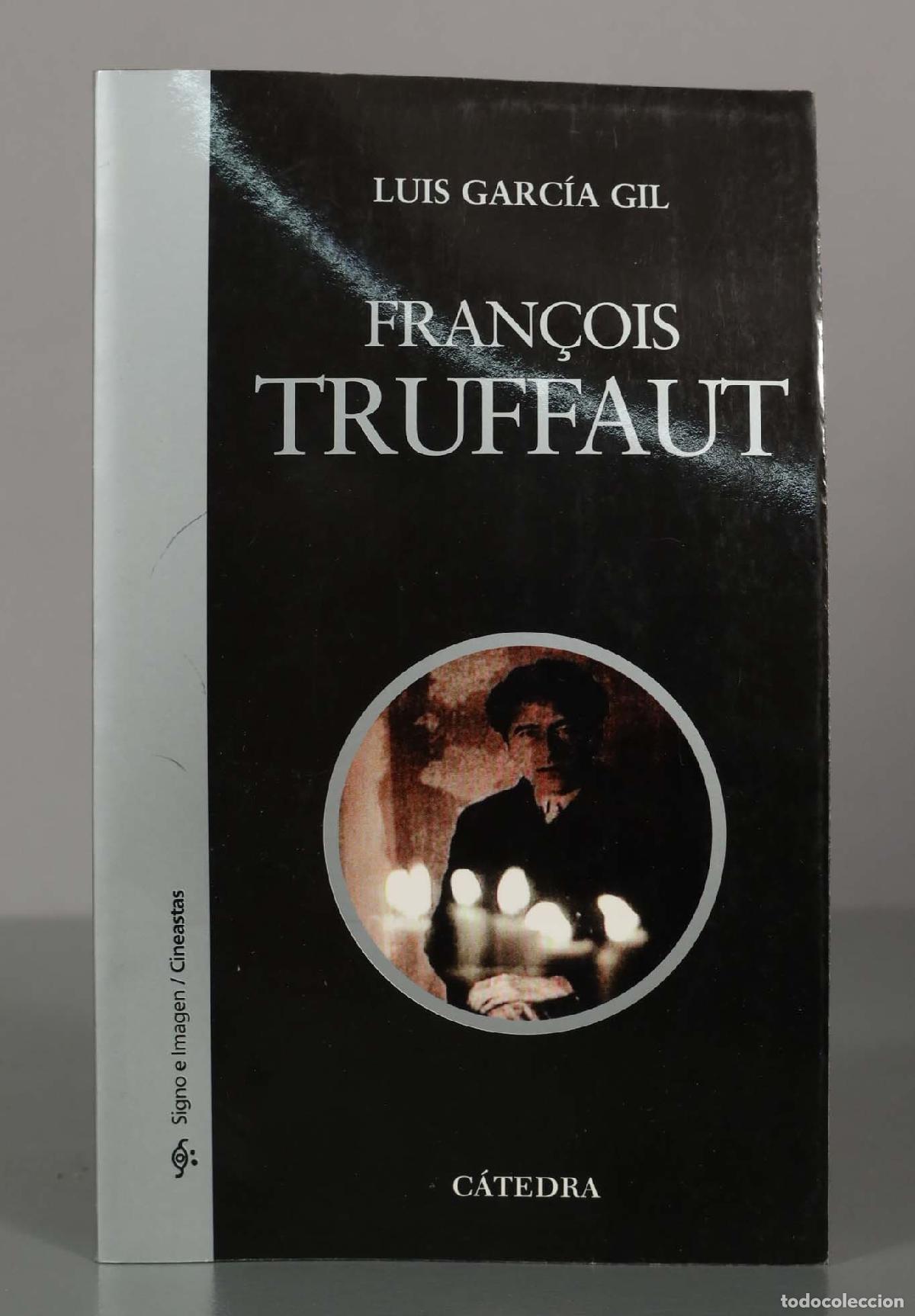 Libros de segunda mano: Fran&ccedil;ois Truffaut. Garc&iacute;a Gil, Luis. - Foto 1