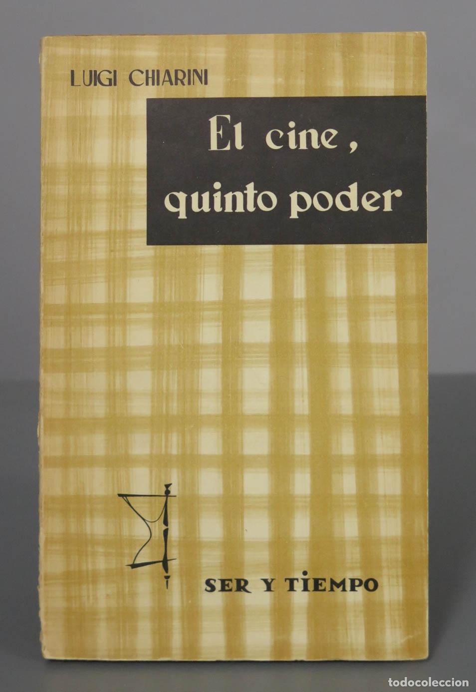 Libros de segunda mano: LUIGI CHIARINI. El cine, quinto poder. - Foto 1