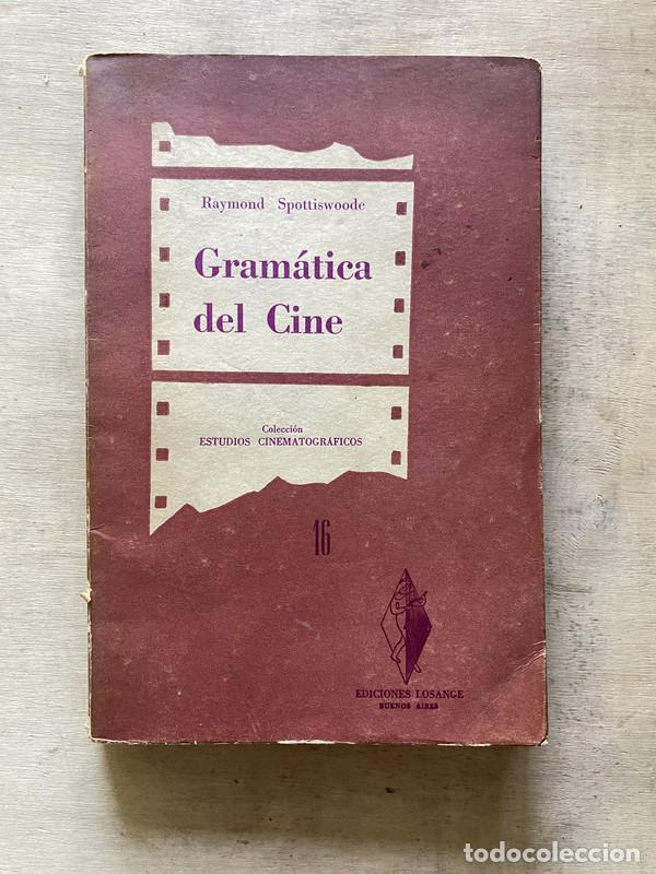 Libros de segunda mano: Gram&aacute;tica del cine - Spottiswoode Raymond - Foto 1