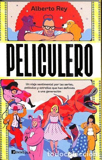 Libros de segunda mano: PELICULERO - Alberto Rey - Ediciones Pen&iacute;nsula - 2024 - Foto 1