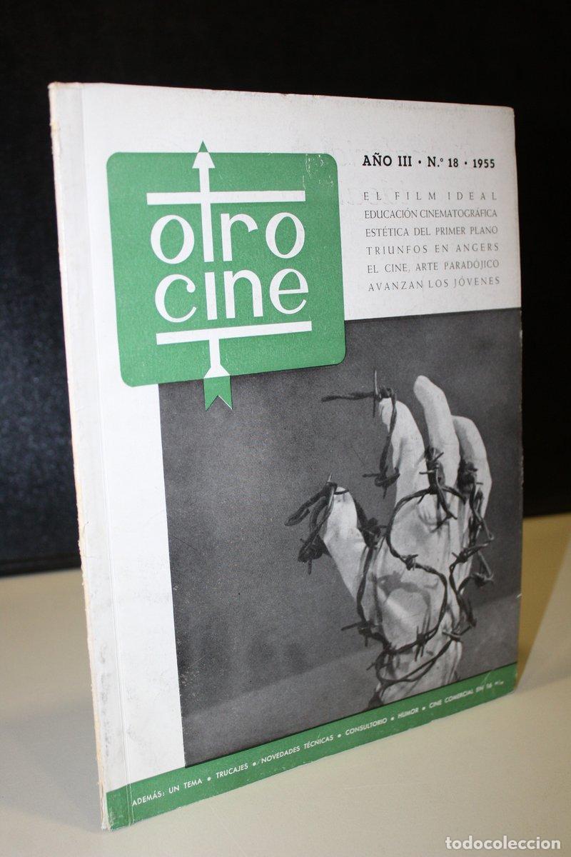 Gebrauchte B&uuml;cher: Otro cine. A&ntilde;o III. N&ordm; 18. 1955. Publicaci&oacute;n bimestral. - Vv.aa.