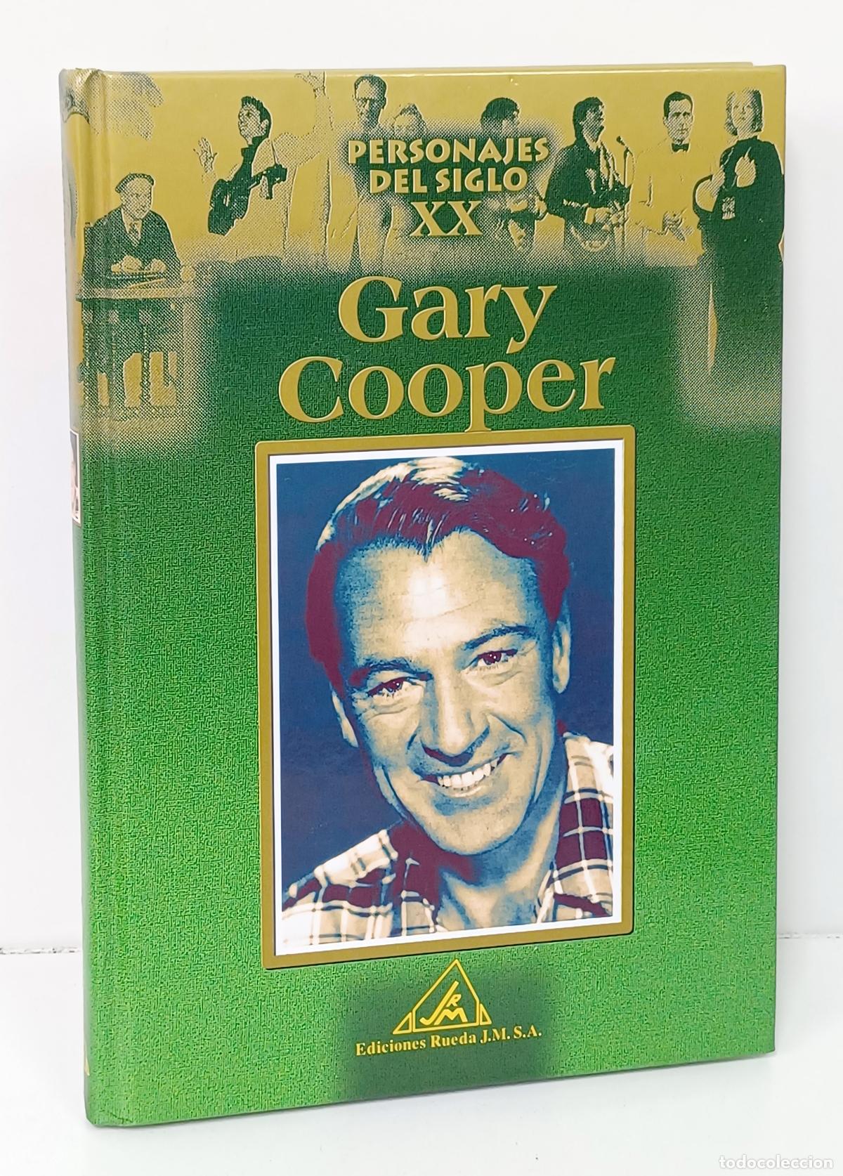 Libros de segunda mano: Gary Cooper. Ediciones Rueda, Colecci&oacute;n Protagonistas del Siglo XX, 2003 - Foto 1