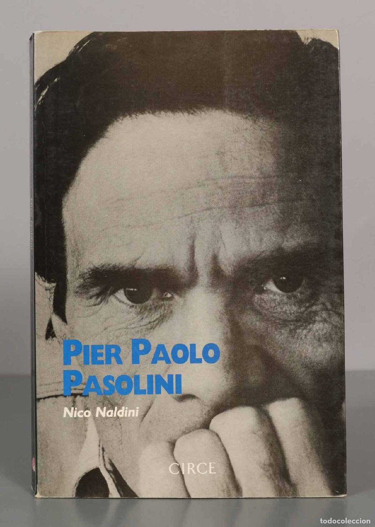 Libros de segunda mano: PIER PAOLO PASOLINI. Nico Naldini. - Foto 1