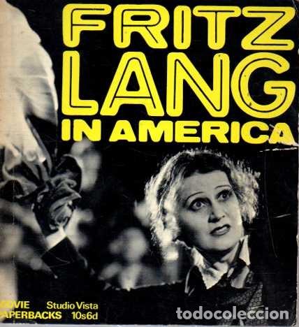 Libros de segunda mano: FRITZ LANG IN AMERICA. - BODGANOVICH, P. - Foto 1