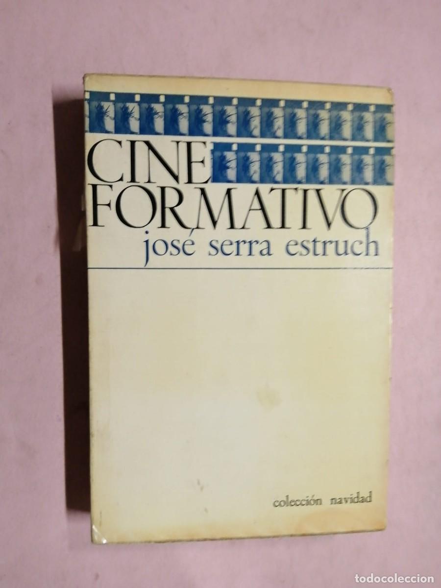 Libros de segunda mano: CINE FORMATIVO (JOSE SERRA ESTRUCH) - Foto 1