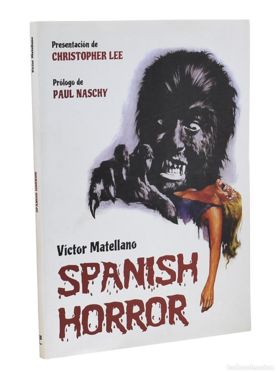 Libros de segunda mano: SPANISH HORROR - MATELLANO, V&iacute;ctor - Foto 1