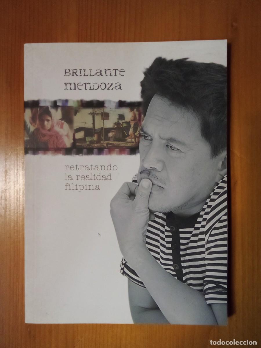 Libri di seconda mano: BRILLANTE MENDOZA, RETRATANDO LA REALIDAD FILIPINA