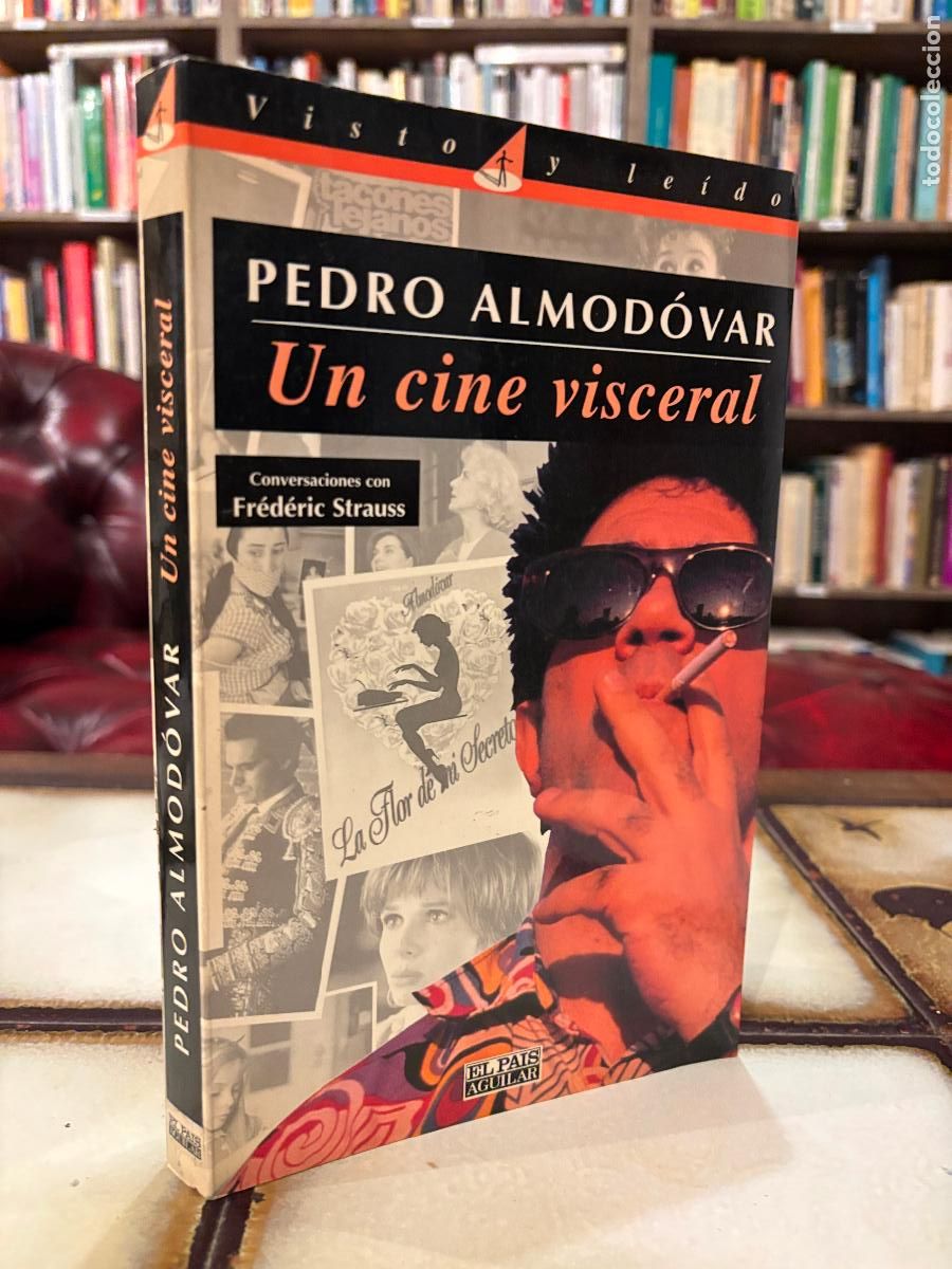Libros de segunda mano: Pedro Almod&oacute;var. Un cine visceral. Conversaciones con Fr&eacute;d&eacute;ric Strauss