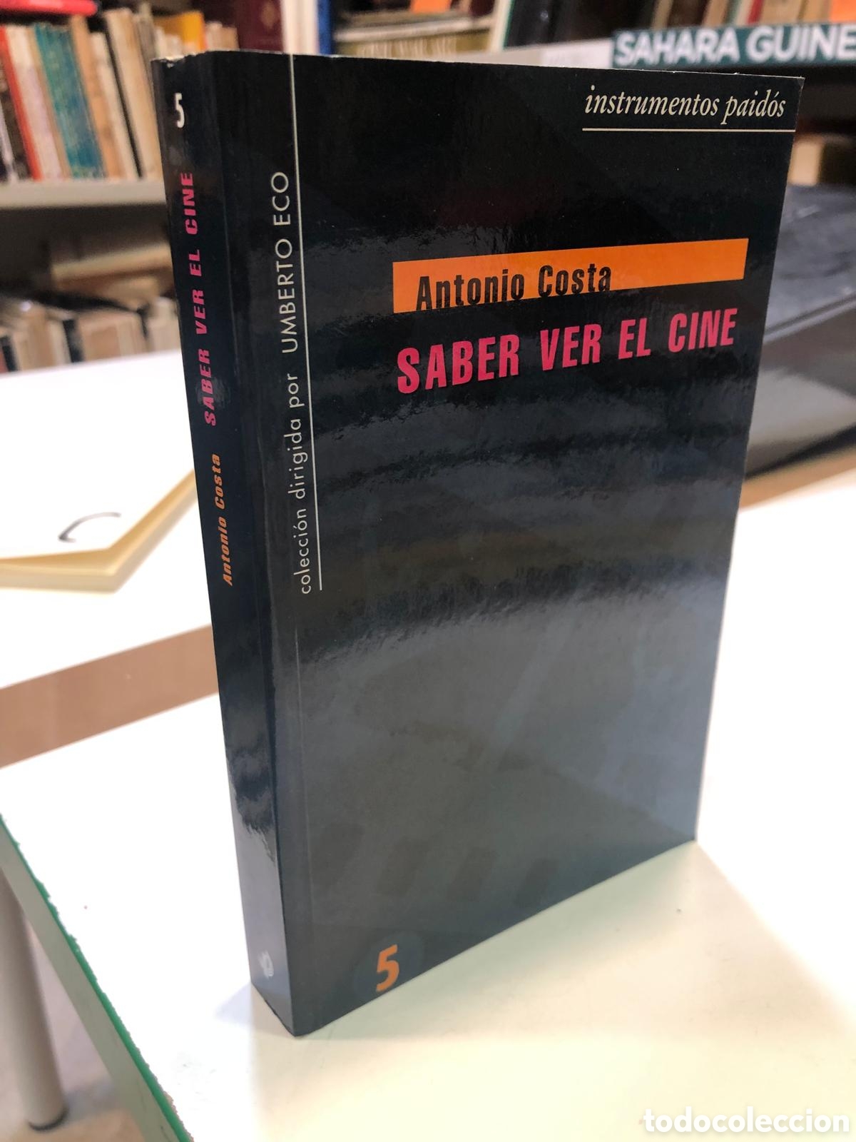 Libri di seconda mano: Saber ver el cine - Antonio Costa
