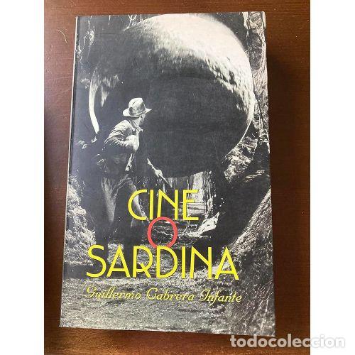 Gebrauchte B&uuml;cher: CINE o SARDINA - CABRERA INFANTE,GUILLERMO - Sin Especificar